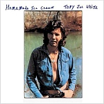 TONY JOE WHITE / HOMEMADE ICE CREAM [200g LP]